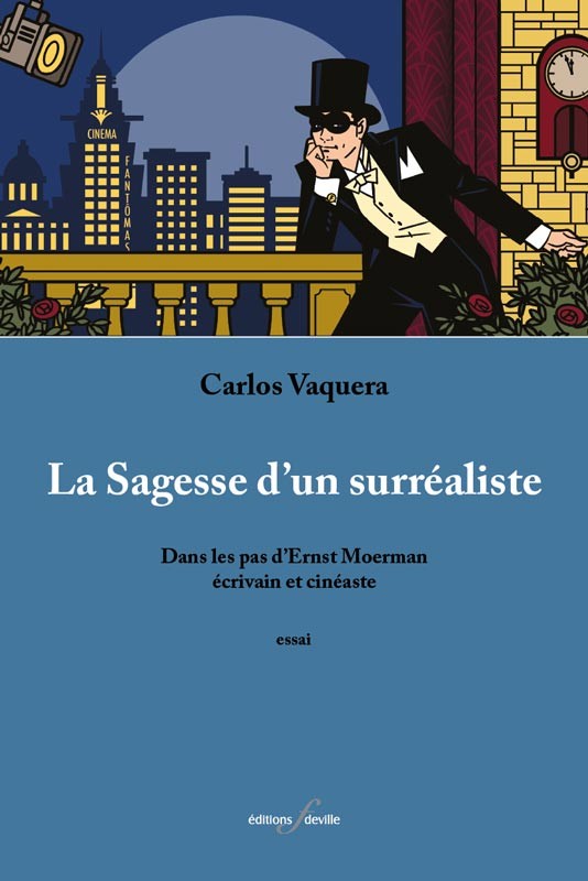 [9782875990525] La Sagesse d'un surréaliste | Carlos Vaquera
