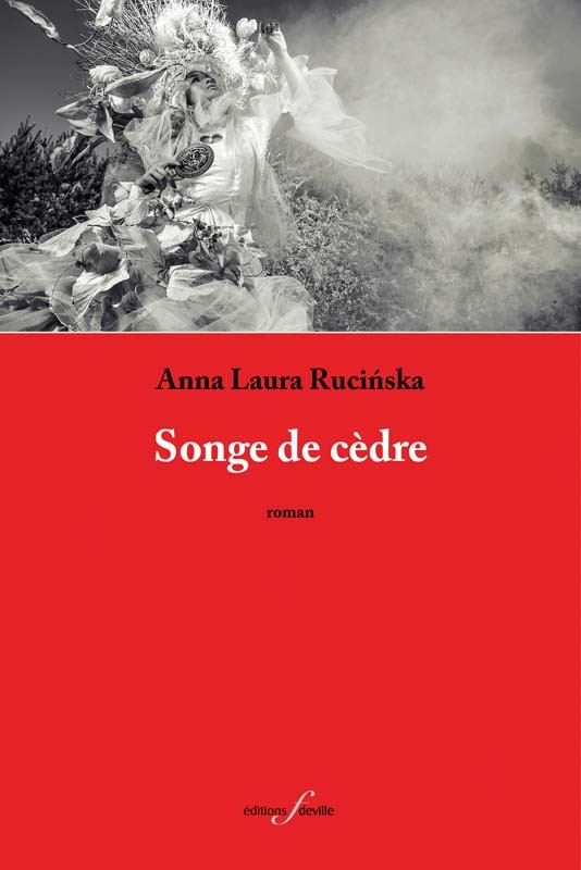 [9782875990471] Songe de cèdre | Anna Laura Ruciñska