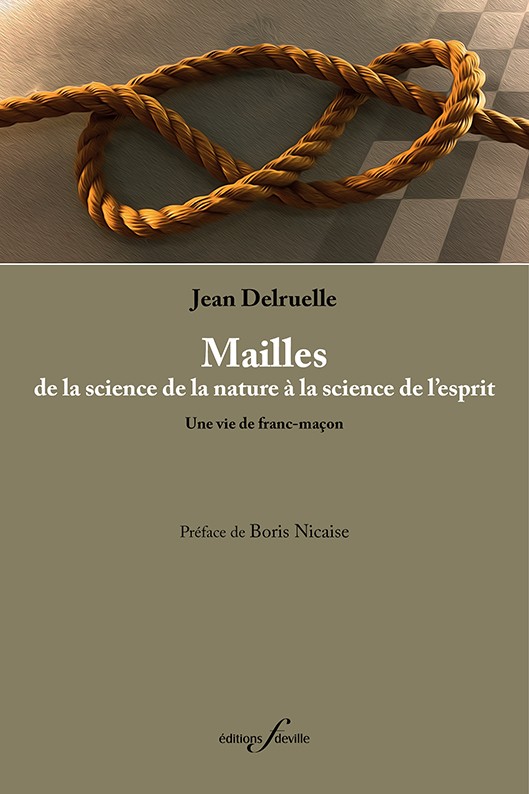 [9782875990402] Mailles, de la science de la nature à la science de l'esprit | Jean Delruelle