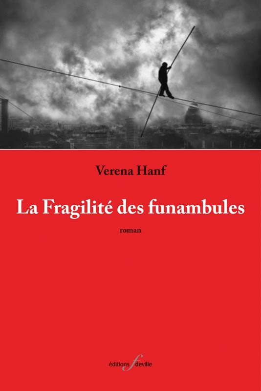 [9782875990396] La Fragilité des funambules | Verena Hanf