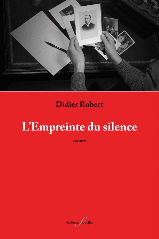 [9782875990389] L'Empreinte du silence | Didier Robert