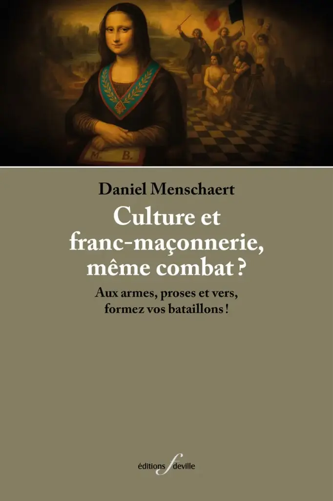 [9782875992031] Culture et franc-maçonnerie, même combat? | Daniel Menschaert