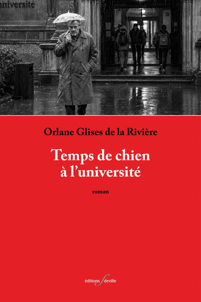 Temps de chien à l'université | Orlane Glises de la Rivière