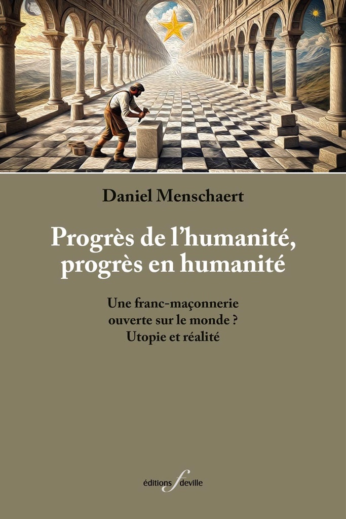 [9782875991928] Progrès de l'humanité, progrès en humanité | Daniel Menschaert