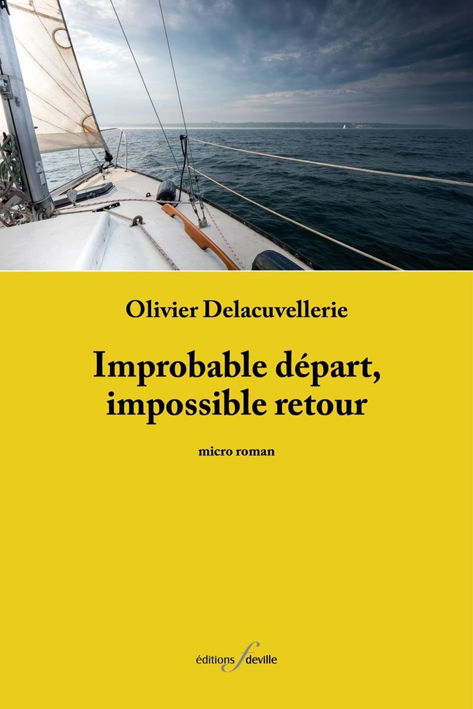 [9782875991959] Improbable départ, impossible retour | Olivier Delacuvellerie