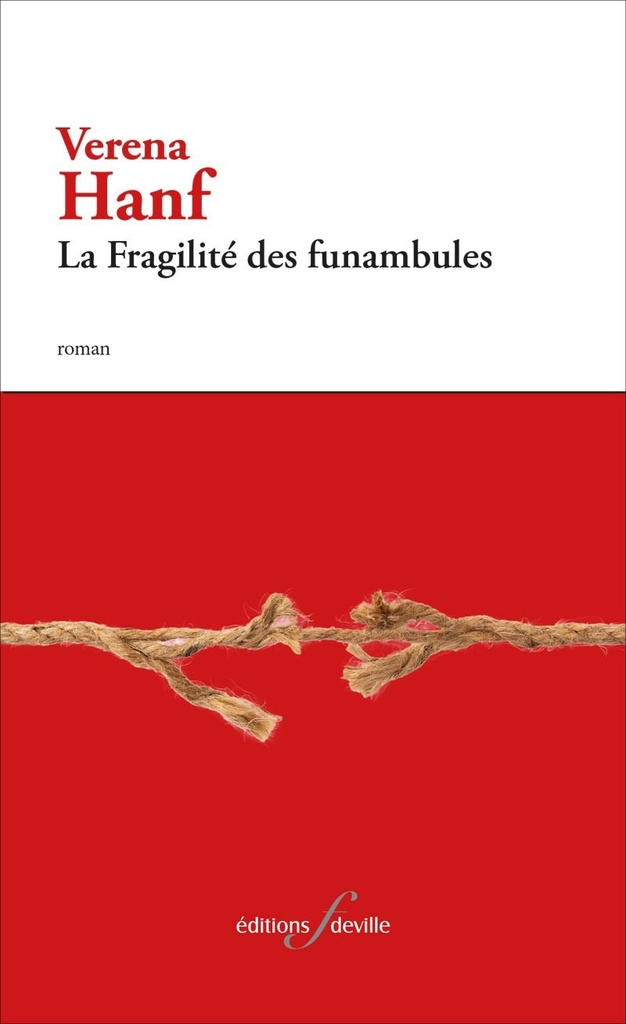 [9782875990945] La Fragilité des funambules | Verena Hanf