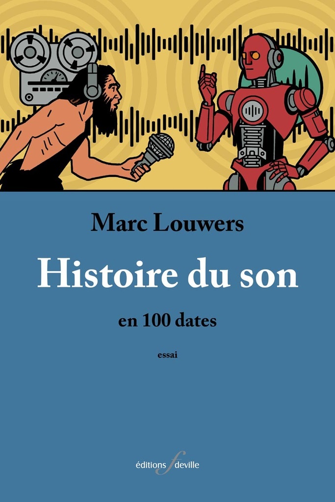 [9782875990921] Histoire du son | Marc Louwers