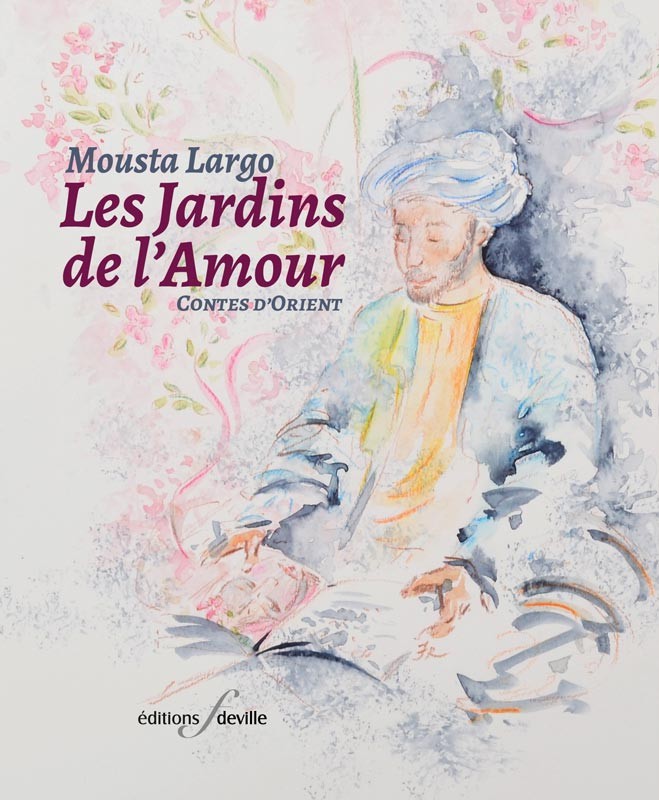 [9782875990723] Les Jardins de l'Amour | Mousta Largo