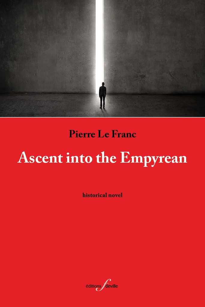 [9782875990570] Ascent into the Empyrean | Pierre Le Franc